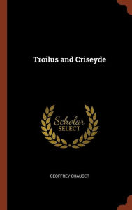 Title: Troilus and Criseyde, Author: Geoffrey Chaucer