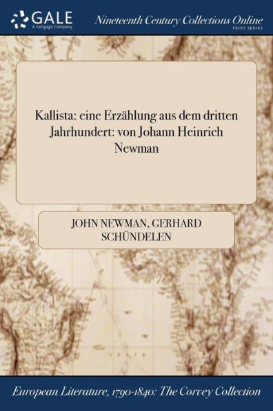 Kallista: eine Erzählung aus dem dritten Jahrhundert: von Johann Heinrich Newman