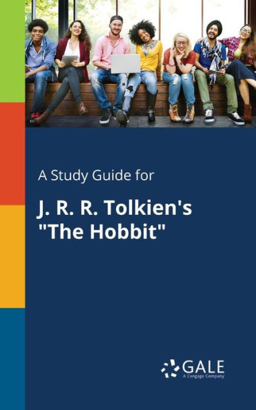 A Study Guide for J. R. R. Tolkien's "The Hobbit"