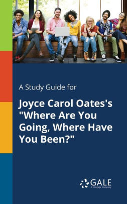 the use of symbols in where are you going where have you been by joyce carol oatess the use of symbols in where are you going where have you been by joyce carol oatess