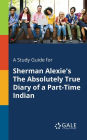 Analysis Of Sherman Alexies Novel The Absolutely True