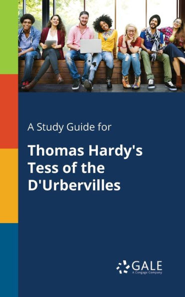 A Study Guide for Thomas Hardy's Tess of the D'Urbervilles