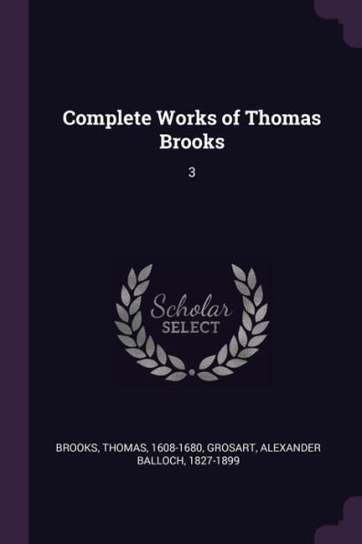 Complete Works of Thomas Brooks: 3