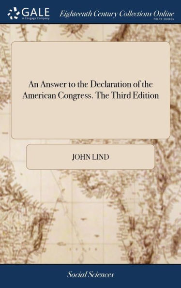 An Answer to the Declaration of the American Congress. The Third Edition