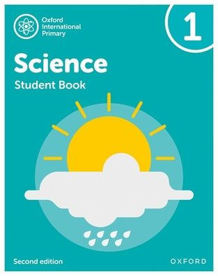 Oxford International Primary Science Second Edition Student Book