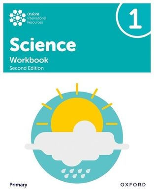 Oxford International Primary Science Second Edition Workbook