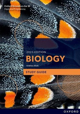 Ib Diploma Programme Biology 2023 Edition Study Guide