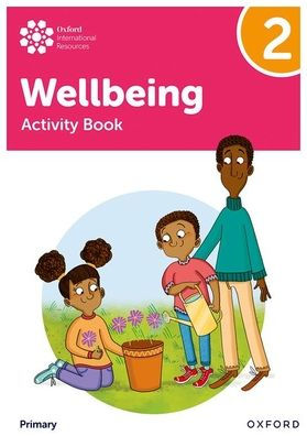 Oxford International Primary Wellbeing: Activity Book
