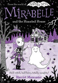 Download full books in pdf Mirabelle and the Haunted House iBook