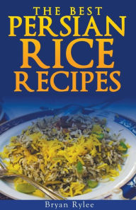 Title: The Persian Rice, Author: Bryan Rylee