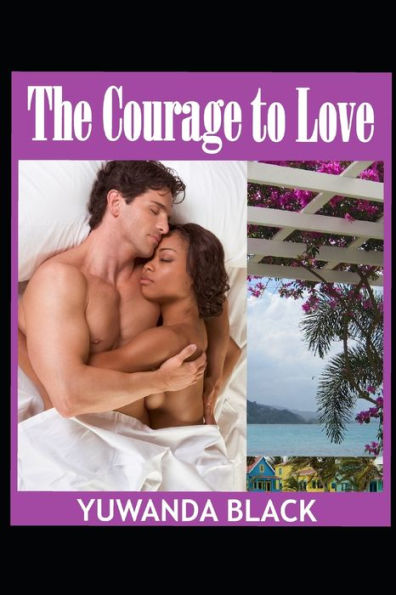 The Courage to Love