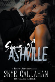 Title: Sins of Ashville, Author: Skye Callahan