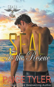 Title: SEAL to the Rescue, Author: Paige Tyler