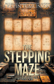 Title: The Stepping Maze, Author: Kevin Tumlinson