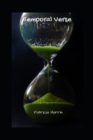 Title: Temporal Verse, Author: Patricia Harris