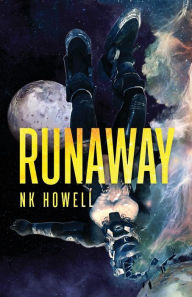 Title: Runaway, Author: N K Howell