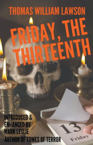 Title: Friday, the Thirteenth, Author: Thomas William Lawson