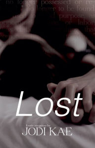 Title: Lost, Author: Jodi Kae