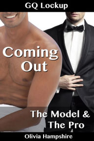 Title: Coming Out. The Model and the Pro, Author: Olivia Hampshire