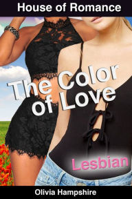 Title: The Color of Love, Author: Olivia Hampshire