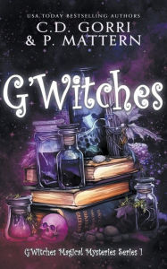 Title: G'Witches, Author: C D Gorri
