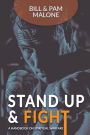 Stand Up And Fight!: A Handbook On Spiritual Warfare