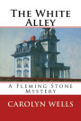 The White Alley: A Fleming Stone Mystery