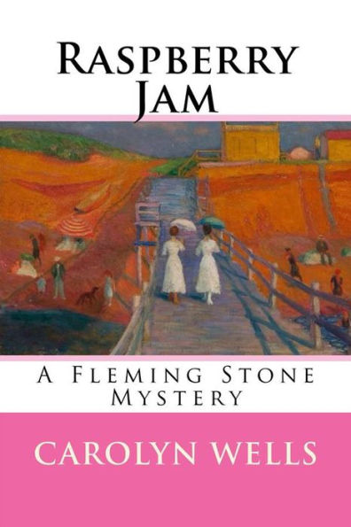 Raspberry Jam: A Fleming Stone Mystery