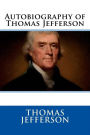 Autobiography of Thomas Jefferson