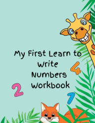 Title: My First Learn to Write Numbers Workbook, Author: Rachael Reed