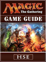 Title: Magic The Gathering Game Guide, Author: HSE