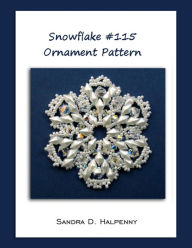 Title: Snowflake #115 Ornament Pattern, Author: Sandra D Halpenny