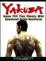 Yakuza Game, PS4, Tips, Cheats, Wiki, Download Guide Unofficial