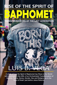 Title: Rise of Baphomet Spirit: Prepare for End of the World, Author: Luis Vega