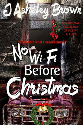 No Wifi Before Christmas By J Asheley Brown Paperback Barnes