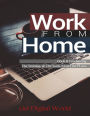 Work From Home: Book II Freelancing: The Training & The Tools In One Place