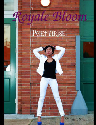 Royale Bloom: Poet Arise (Black & White Version)