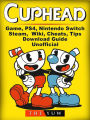 Cuphead Game, PS4, Nintendo Switch, Steam, Wiki, Cheats, Tips, Download Guide Unofficial