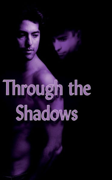Through the Shadows