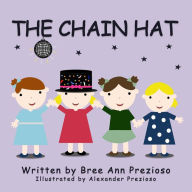 Title: The Chain Hat, Author: Bree Ann Prezioso