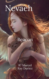 Title: Nevaeh Beacon, Author: Marcel Duriez