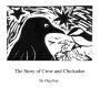 The Story of Crow and Chickadee