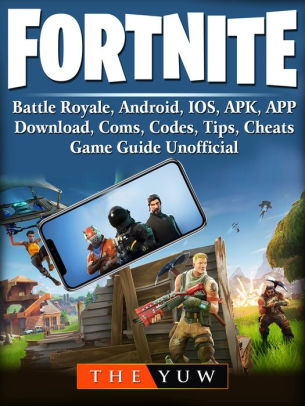 Fortnite Mobile Battle Royale Android Ios Apk App Download