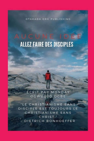 Aucune idï¿½e - Allez faire des disciples: 