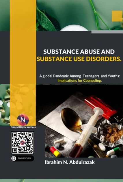 Substance Abuse and Substance Use Disorders. A Global Pandemic among ...