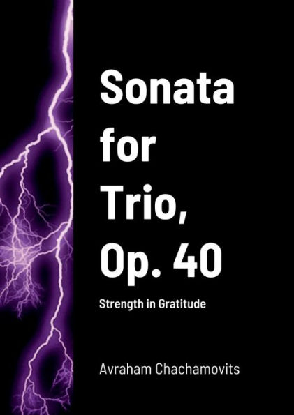 Barnes & Noble Sonata for Trio, Op. 40: Strength in Gratitude | The Summit