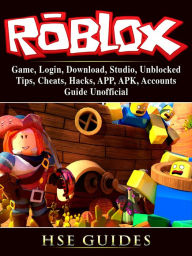 Roblox Game Download Hacks Studio Login Guide Unofficial Beat Your Opponents The Game By Chala Dar Nook Book Ebook Barnes Noble - roblox apk download mod server hosting