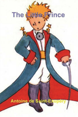 The Little Prince By Antoine De Saint Exupery Paperback
