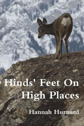 Hinds Feet On High Places by Hannah Hurnard, Paperback | Barnes & Noble®