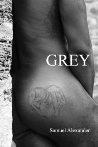 Title: Grey, Author: Samuel Alexander